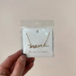 Mama Necklace Pretty Simple