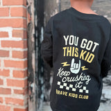 You Got This Kid Long Sleeve Tee