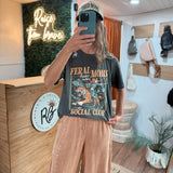 Feral Moms Social Club Tee