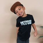 Boyhood It's A Vibe Tee Raising Brave