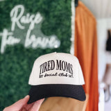 Tired Moms Hat Fashion City