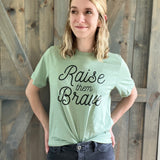 Raise Them Brave Tee- Sage Raising Brave