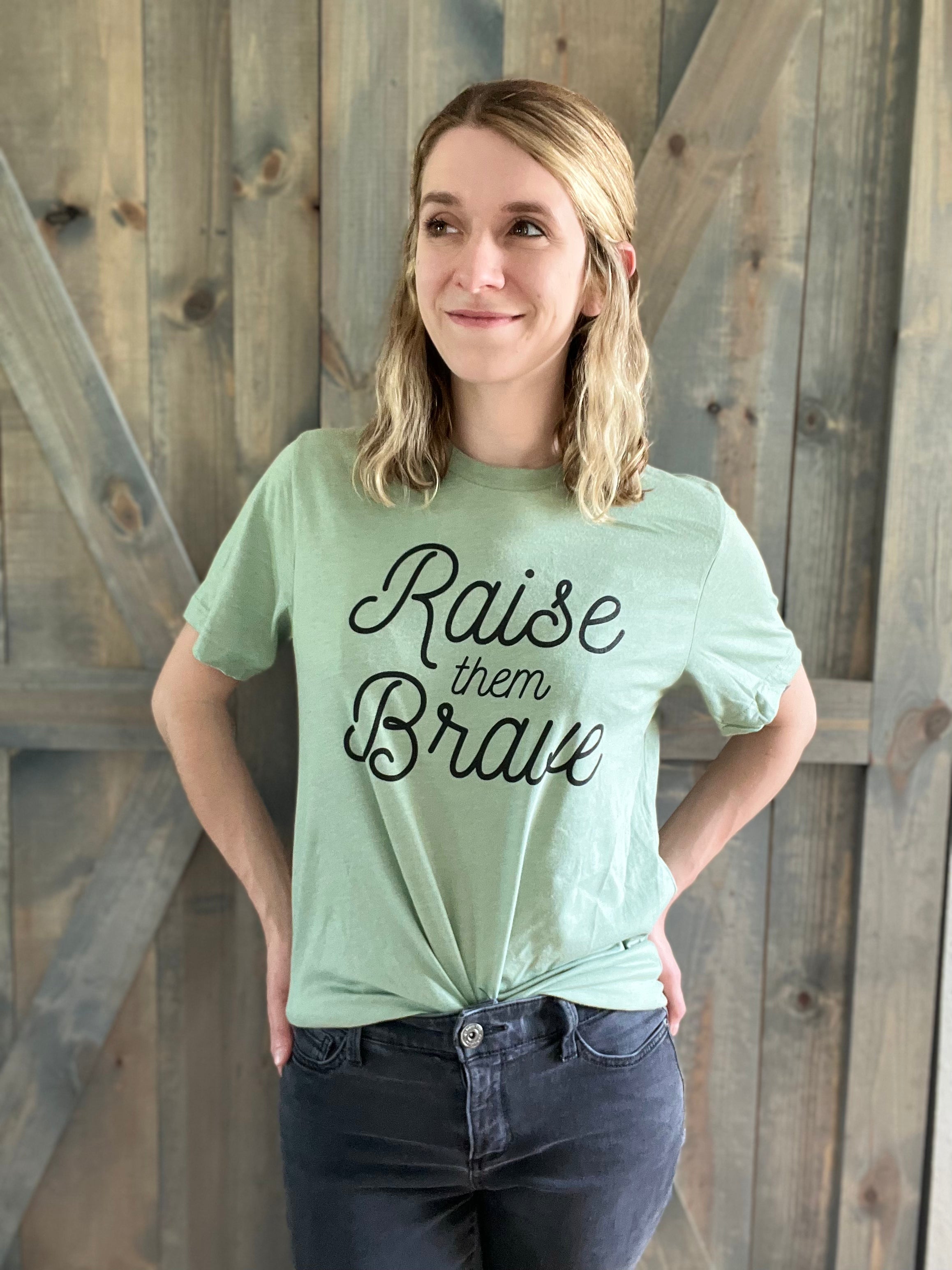 Raise Them Brave Tee- Sage Raising Brave