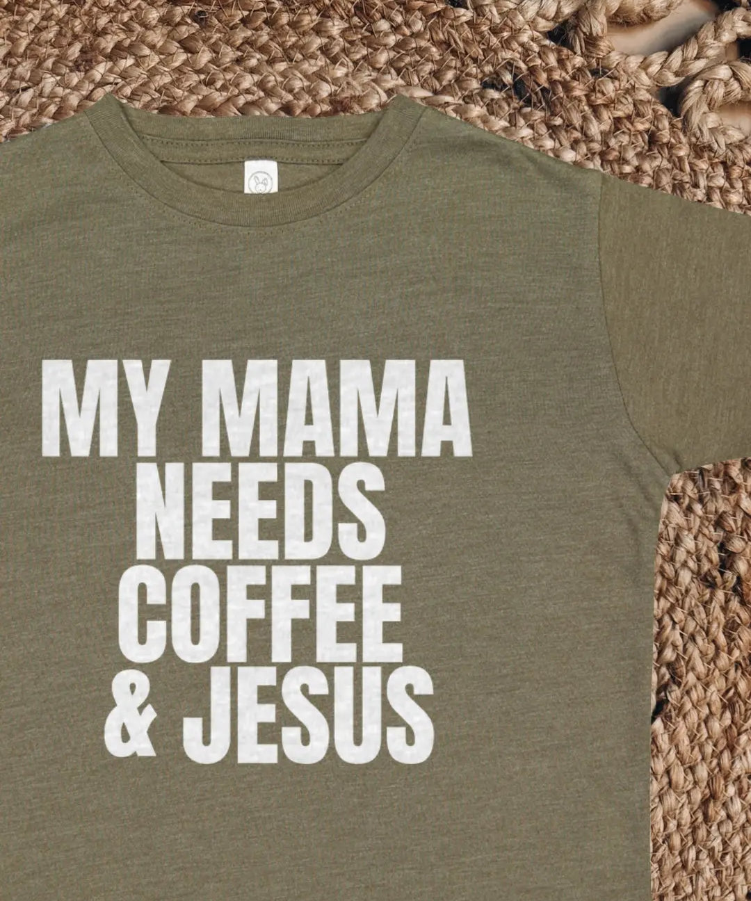 Mama Needs Coffee + Jesus Tee Raising Brave