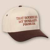 My Husbands Problem Trucker Hat
