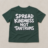 Spread Kindness Not Tantrums Kids Tee