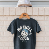 No Chill Club Tee