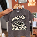 baby tees Mom's Daily Cardio Tee Raising Brave Boutique