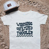 Ivory t-shirt with 'Warning: Unfiltered Toddler' graphic