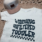 Warning Unfiltered Toddler Tee - Raising Brave