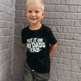 baby tees Put in On Dad's Tab Tee Raising Brave Boutique