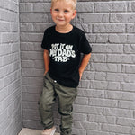 baby tees Put in On Dad's Tab Tee Raising Brave Boutique