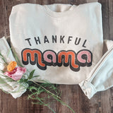 Thankful Mama Crewneck - Raising Brave